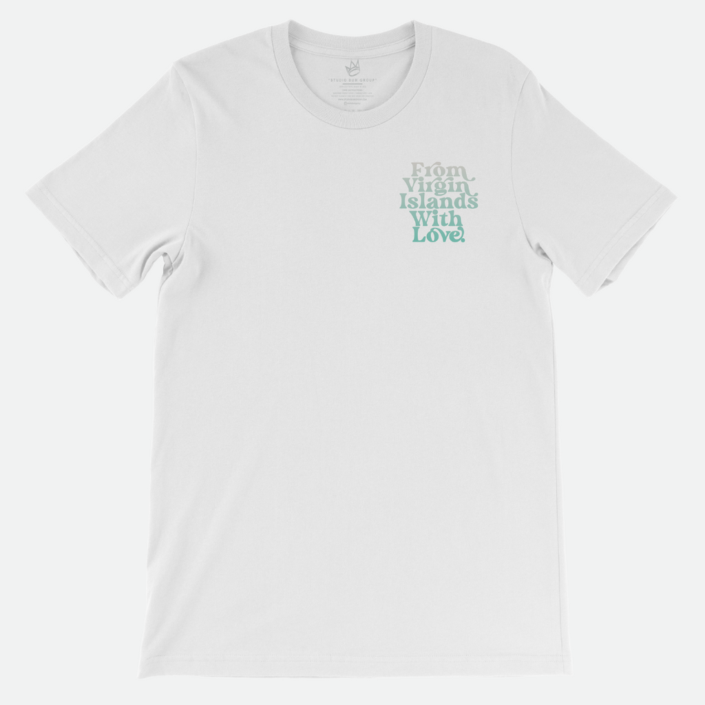 From Virgin Islands With Love T-Shirt (Magens Bay)