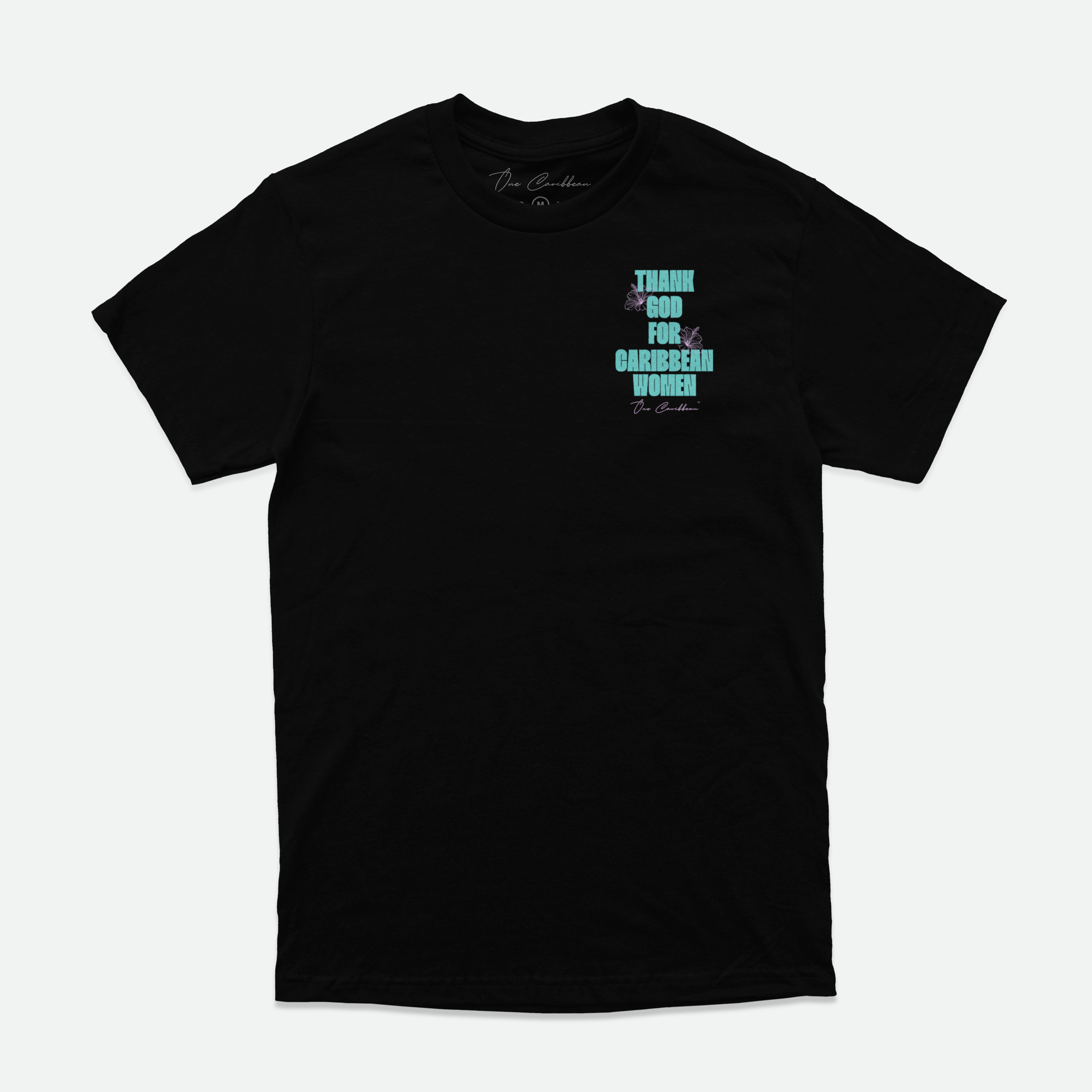THANKFUL TEES: BLOOM – LIMITED EDITION THANK GOD FOR CARIBBEAN WOMEN BY OCA