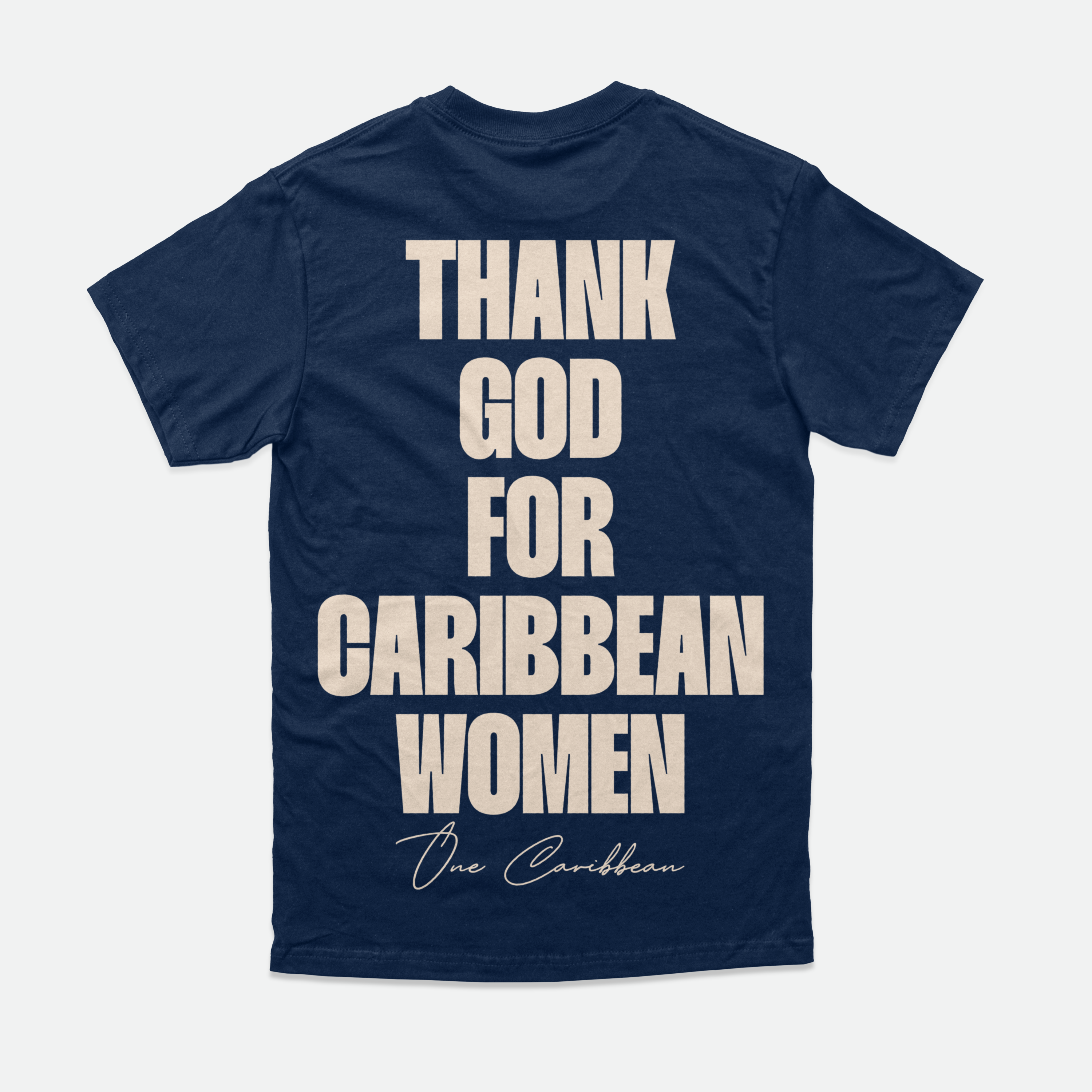 Navy blue t-shirt with the text 'THANK GOD FOR CARIBBEAN WOMEN' printed in white, along with the signature 'One Caribbean' in smaller text.