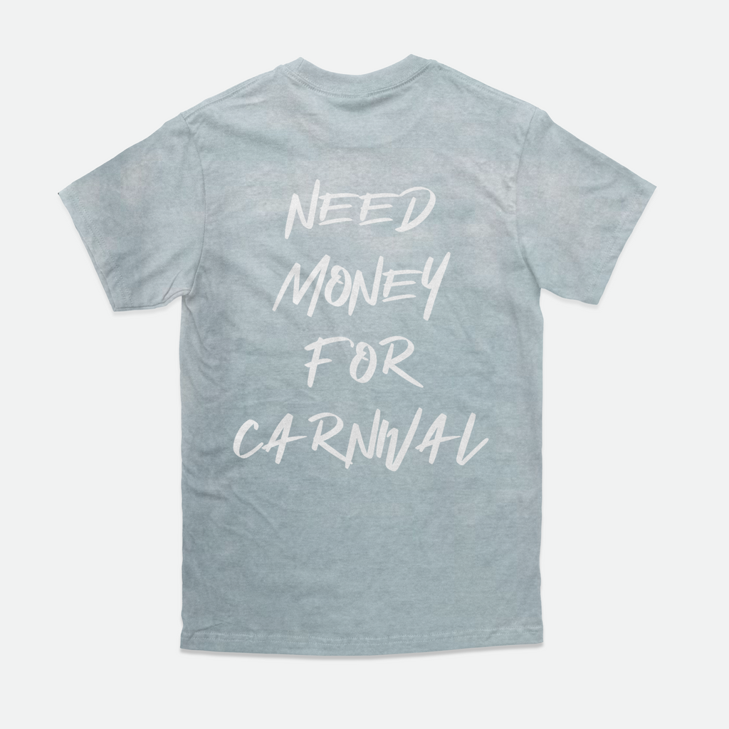 One Caribbean Jouvert Tees | 'Need Money For Carnival' in Smoke & Ocean