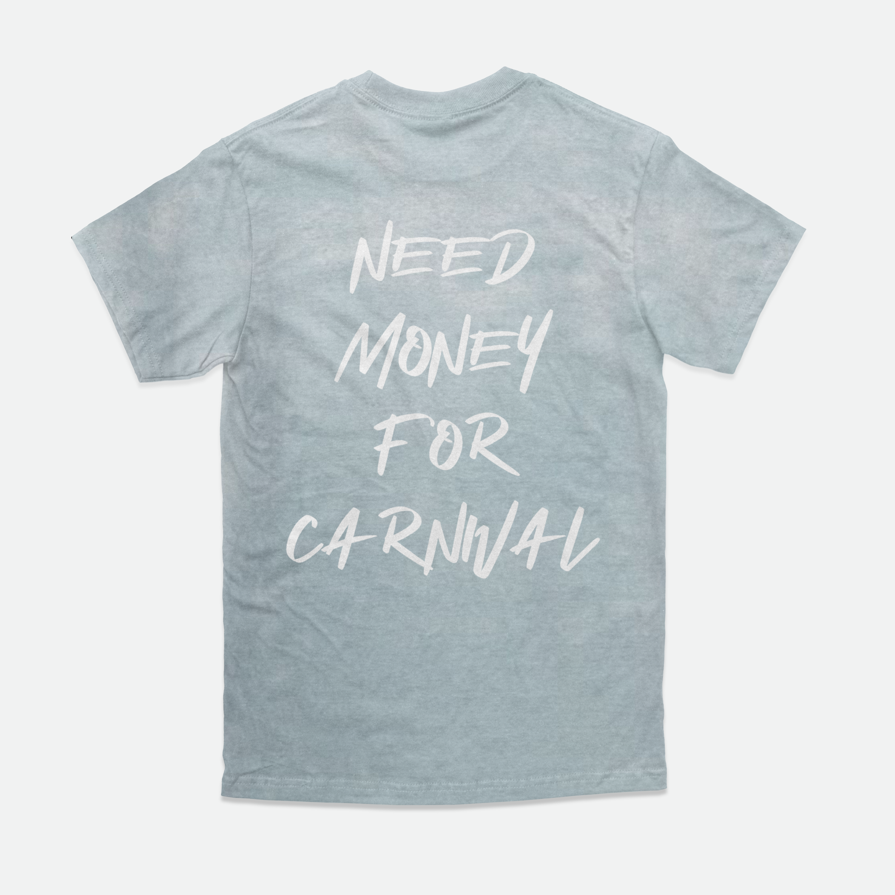 One Caribbean Jouvert Tees | 'Need Money For Carnival' in Smoke & Ocean