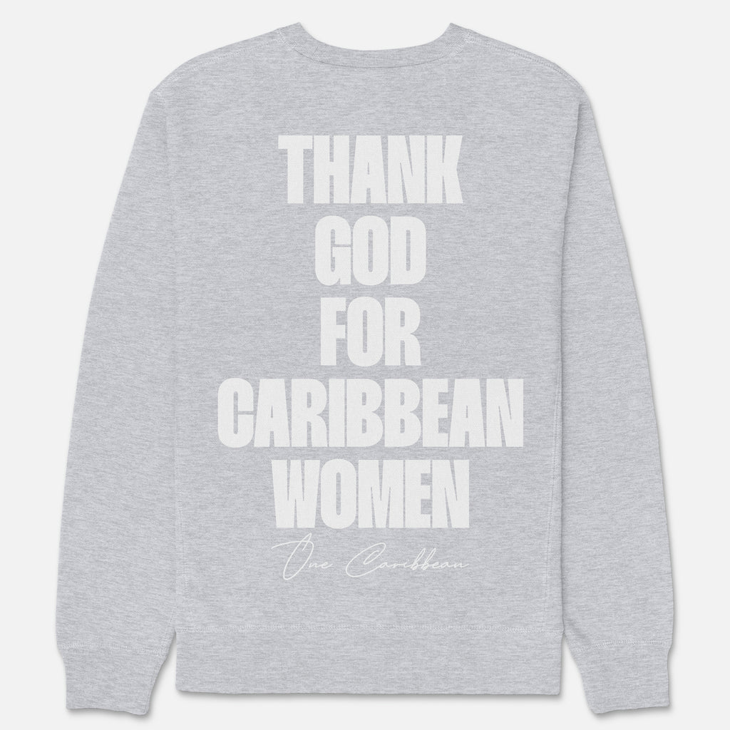 Thankful Sweatshirt: Gray Classic - Thank God for Caribbean Women By OCA