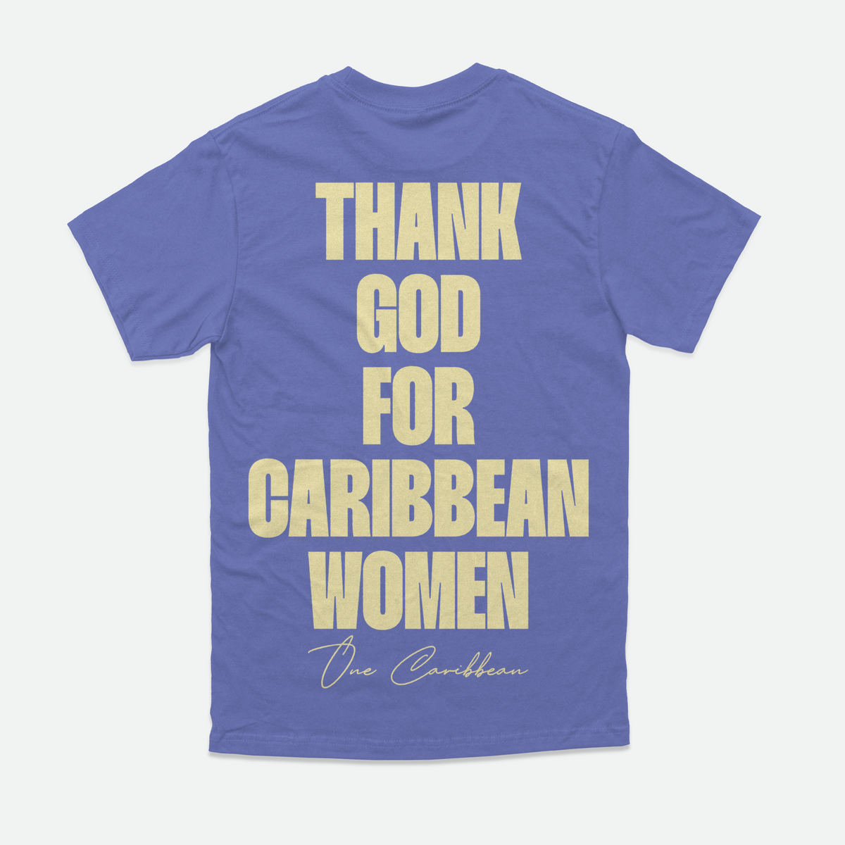 Thank God For Caribbean Women — Tee — SS 26 Butter & Lapis