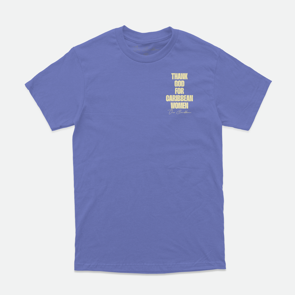 Thank God For Caribbean Women — Tee — SS 26 Butter & Lapis