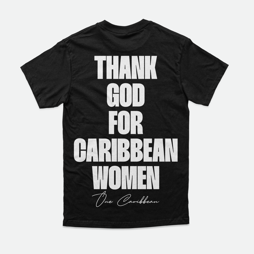 Black t-shirt with the text 'THANK GOD FOR CARIBBEAN WOMEN' printed in white capital letters.