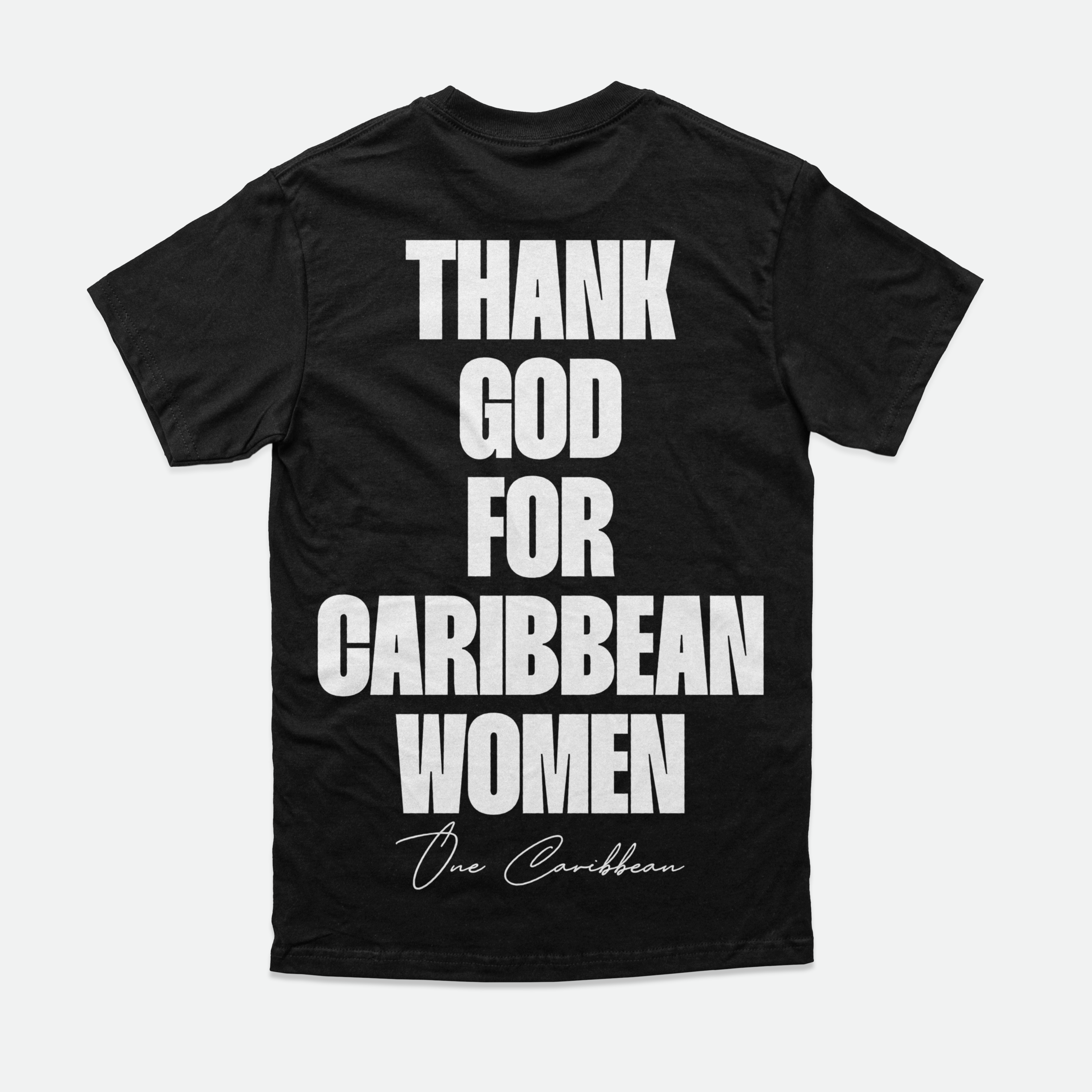 Black t-shirt with the text 'THANK GOD FOR CARIBBEAN WOMEN' printed in white capital letters.