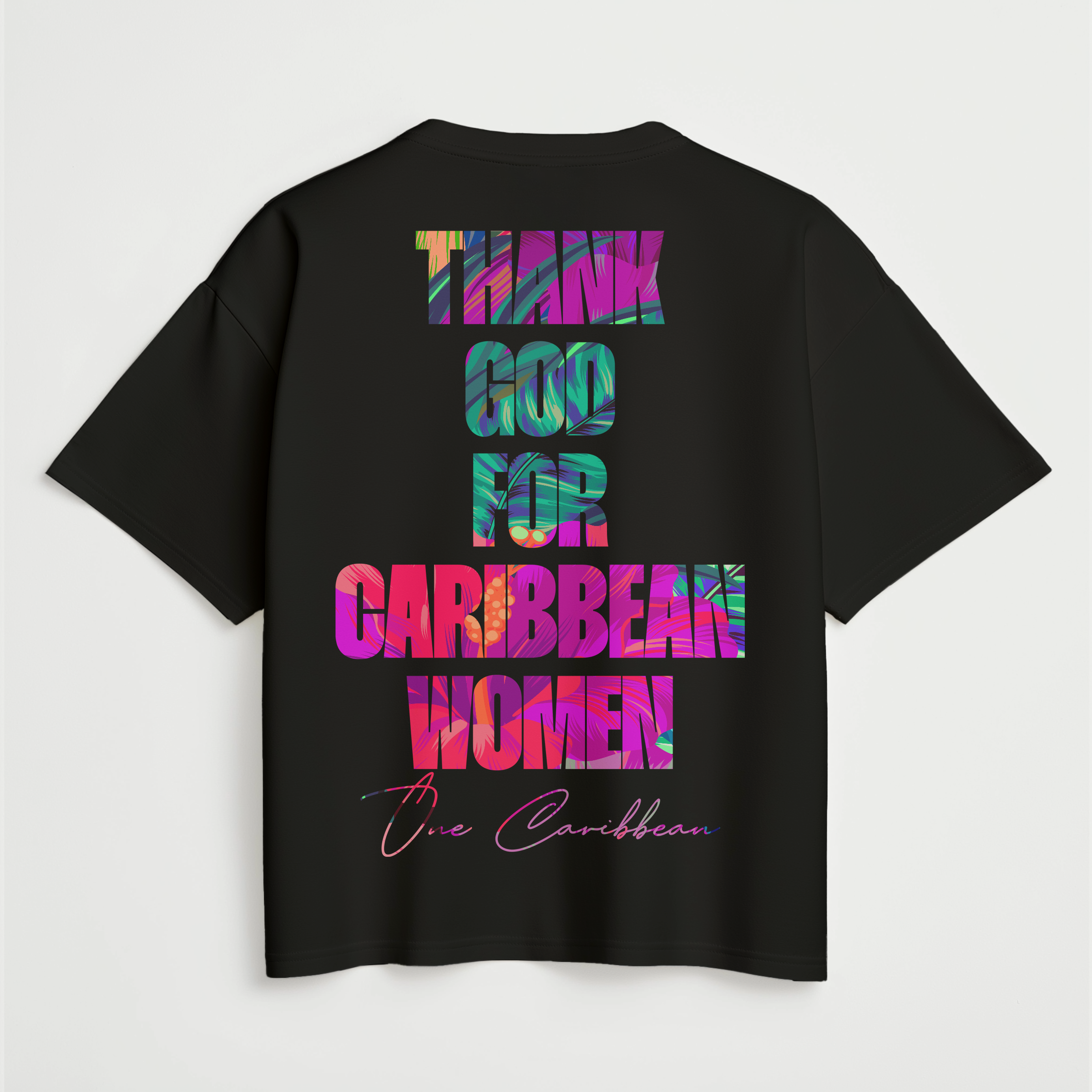 THANKFUL TEES: LIMITED EDITION – TROPICAL MUSE – THANK GOD FOR CARIBBEAN WOMEN BY OCA
