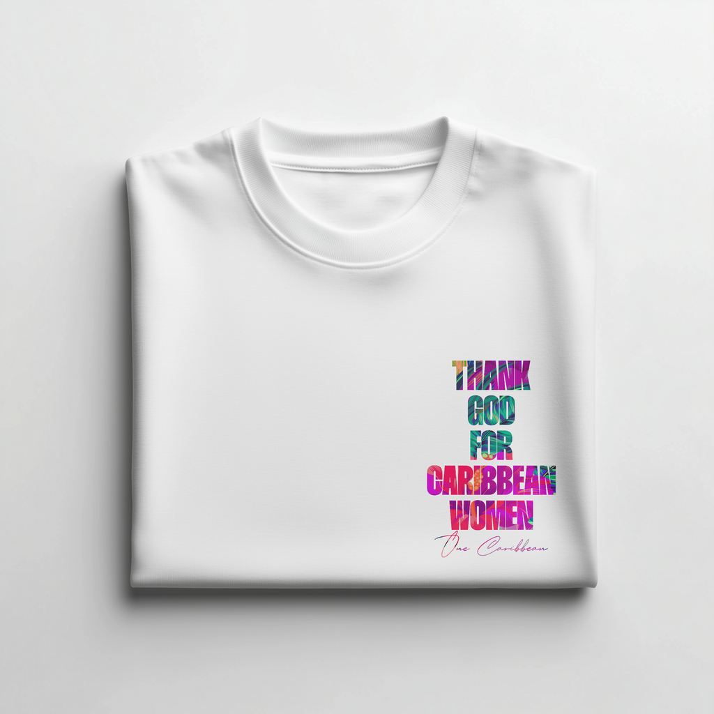 THANKFUL TEES: LIMITED EDITION – TROPICAL MUSE – THANK GOD FOR CARIBBEAN WOMEN BY OCA