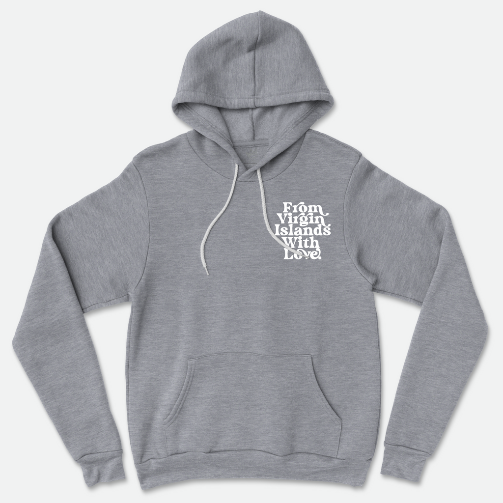 From Virgin Islands With Love Hoodie (White Print)