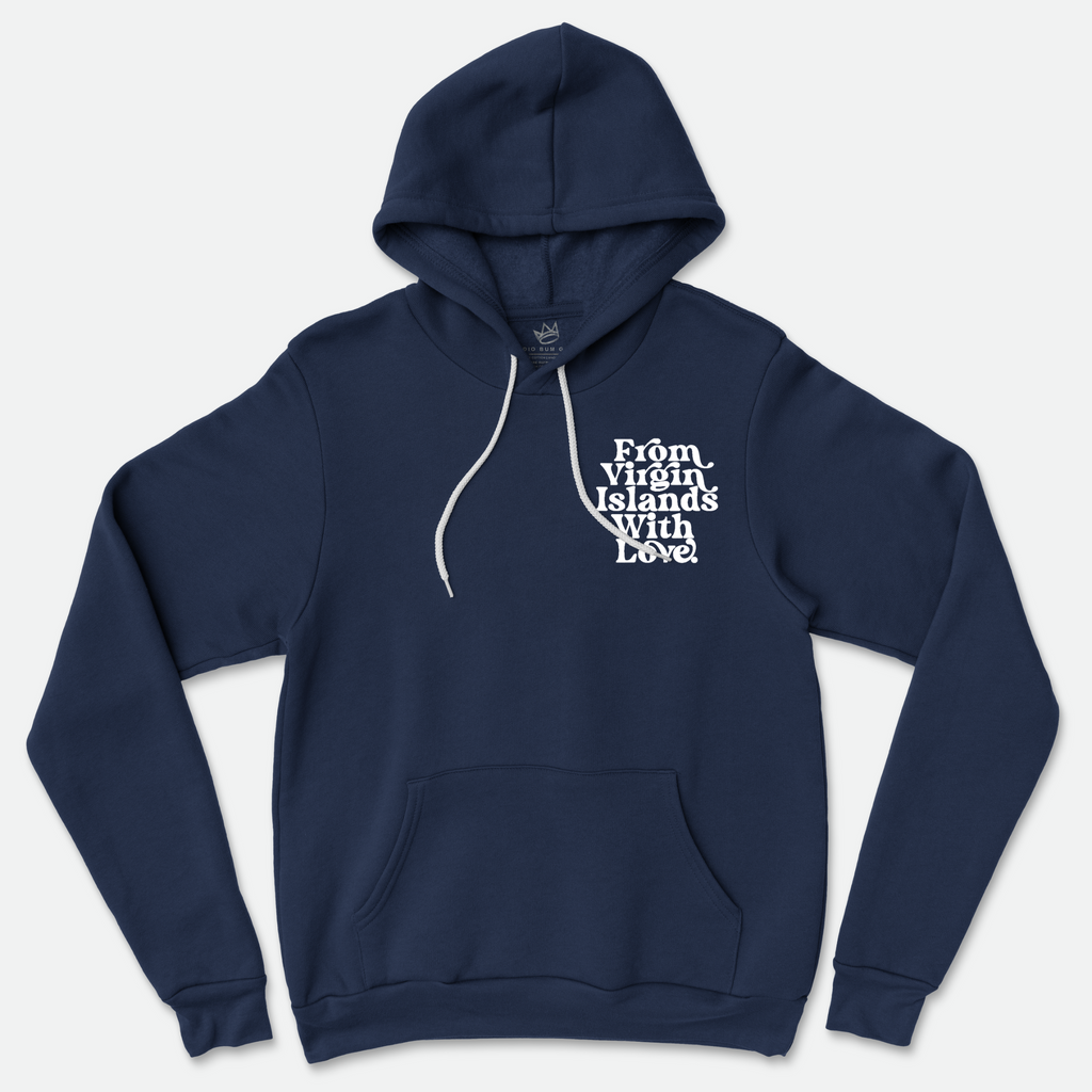From Virgin Islands With Love Hoodie (White Print)